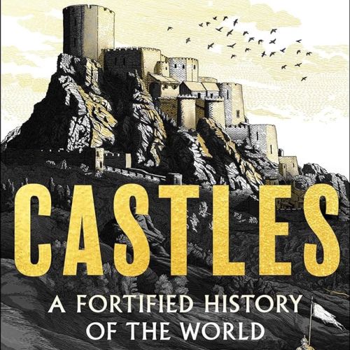 Book cover of Castles by Dan Jones featuring a fortified castle illustration, artist Studio Duco