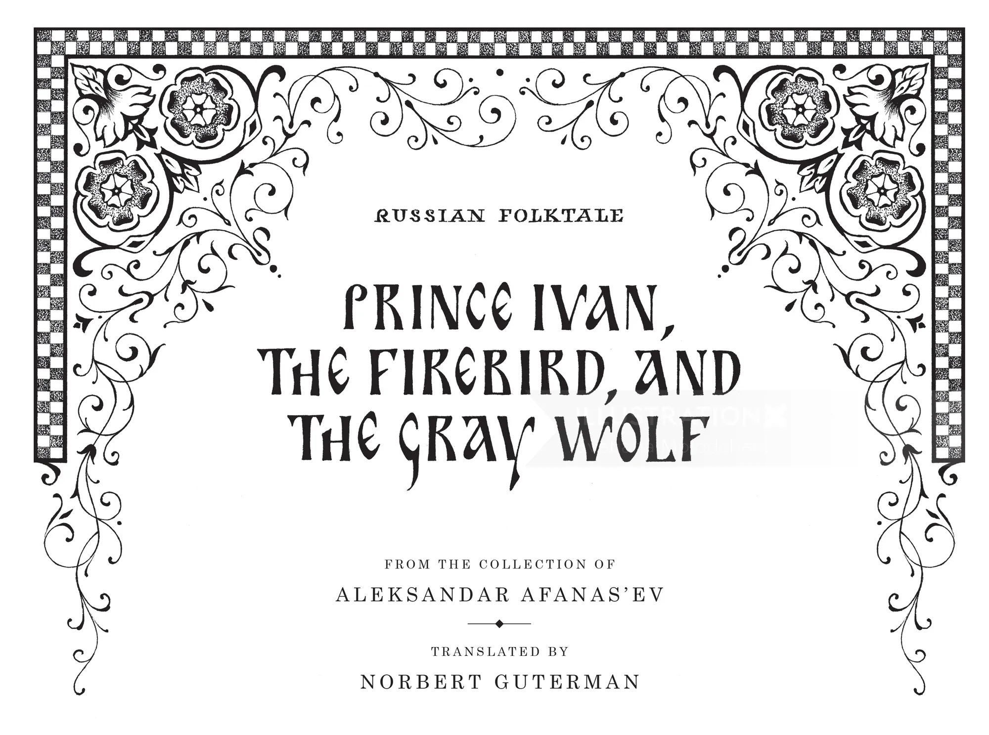 Russian folktale of 'Prince Ivan, The Firebird, and The Gray Wolf