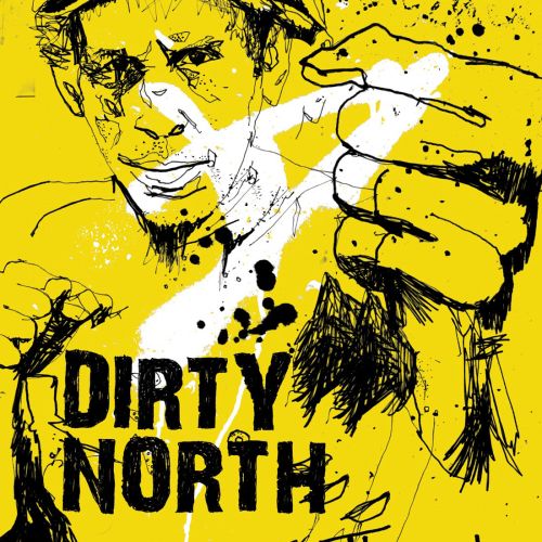 Cover illustration of Dirty North single sleeve
