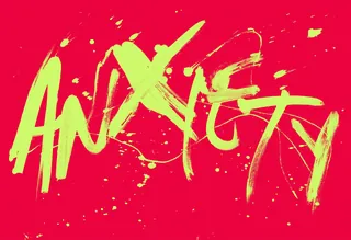Bright yellow hand lettering of the word ANXIETY on red background