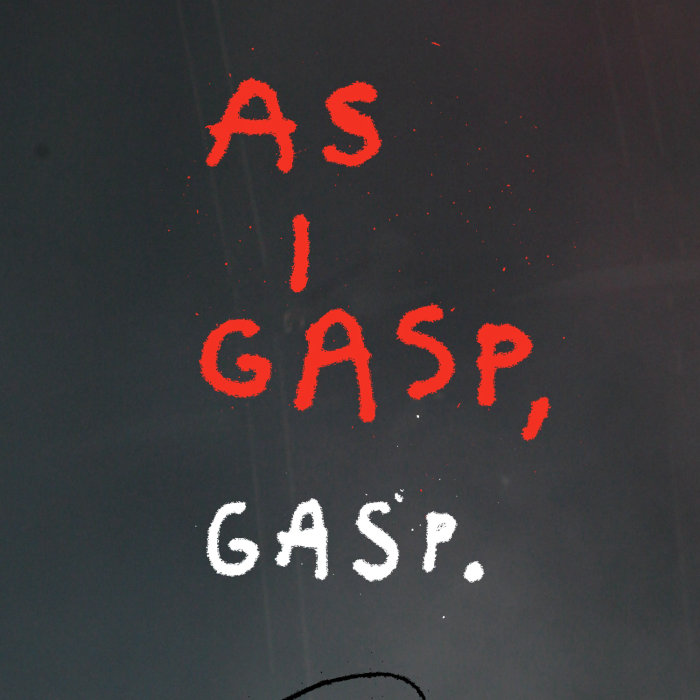 Lettering as I gasp gasp
