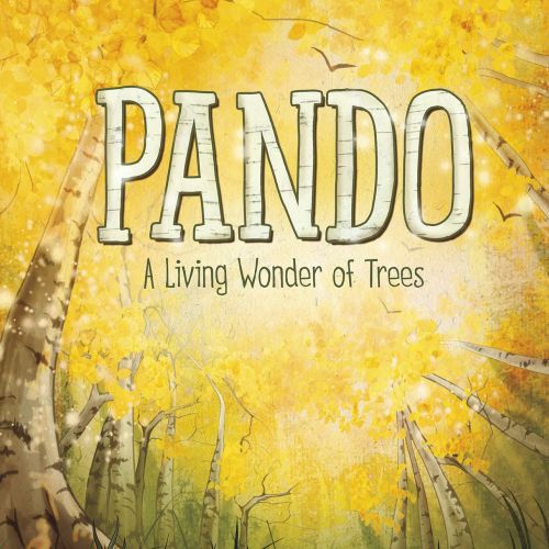Book cover illustration with golden trees and title Pando by Turine Tran