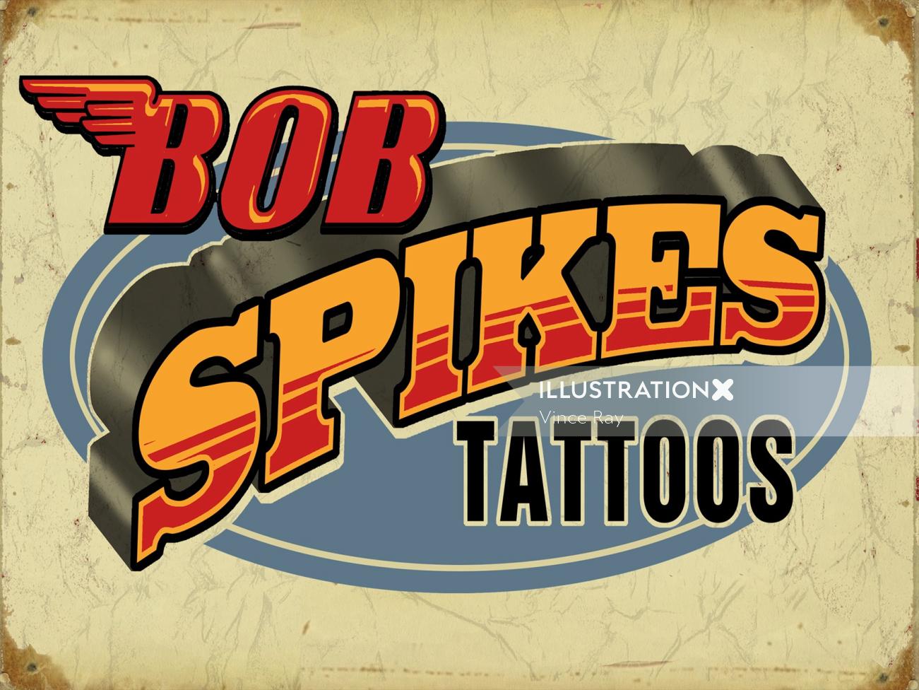 Hand lettering of Bob spikes tattoos 