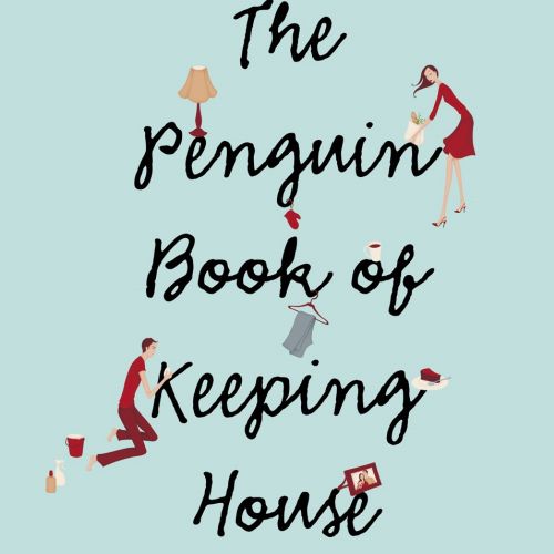 Book Cover and internal illustations, The Penguin Book of Keeping House, by Cerentha Harris.Book Cov