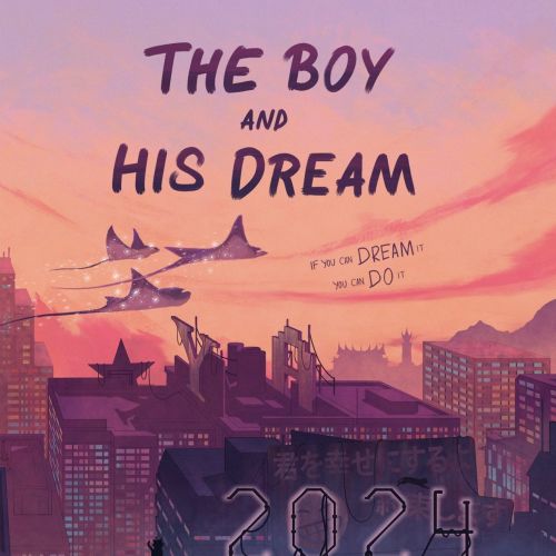 Cityscape at sunset with text The Boy and His Dream 2024 on rooftop