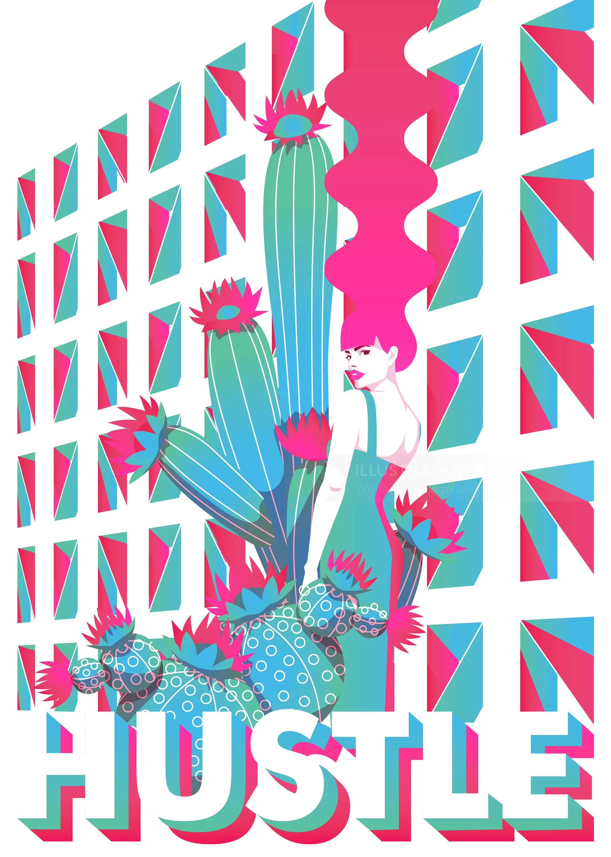 Bright poster of woman with pink hair and cactus, word Hustle by Yordanka Poleganova