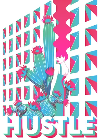 Bright poster of woman with pink hair and cactus, word Hustle by Yordanka Poleganova
