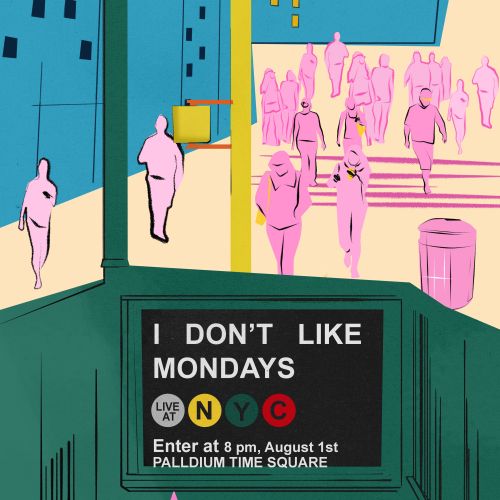 Poster for band I DON'T LIKE MONDAYS' first New York City live show