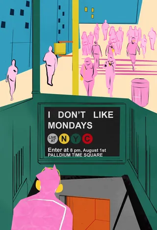 Poster for band I DON'T LIKE MONDAYS' first New York City live show