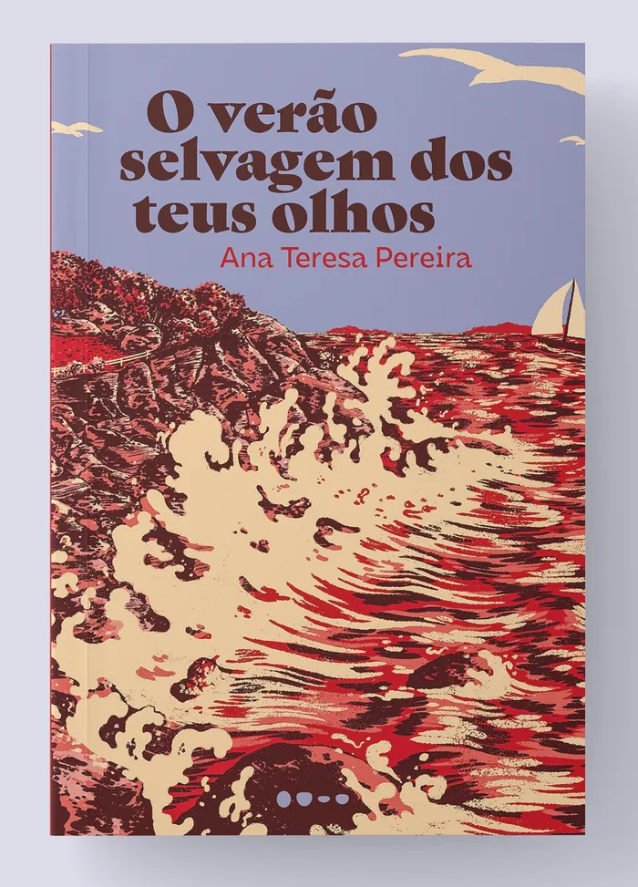 "O Verão Selvagem dos Teus Olhos" book by Ana Teresa Pereira