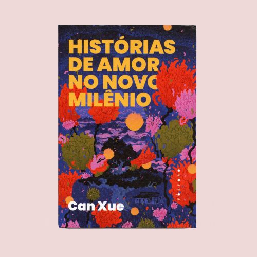 Colorful book cover of Brazilian edition of Can Xue's Love in New Millennium