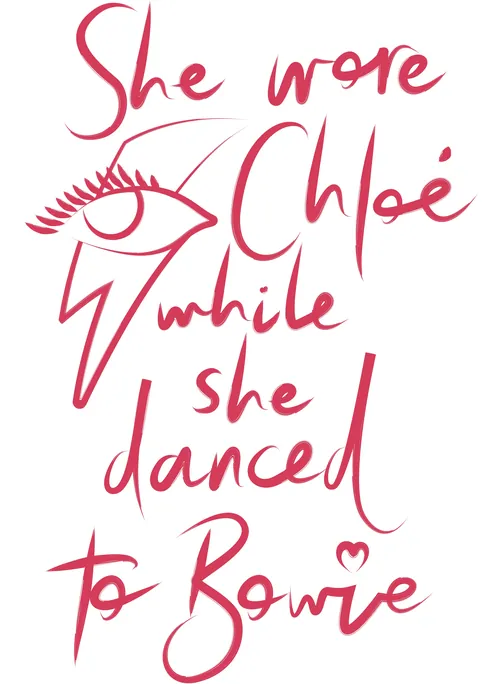 Handwritten pink quote about Chloé and dancing to Bowie by Nadia Flower