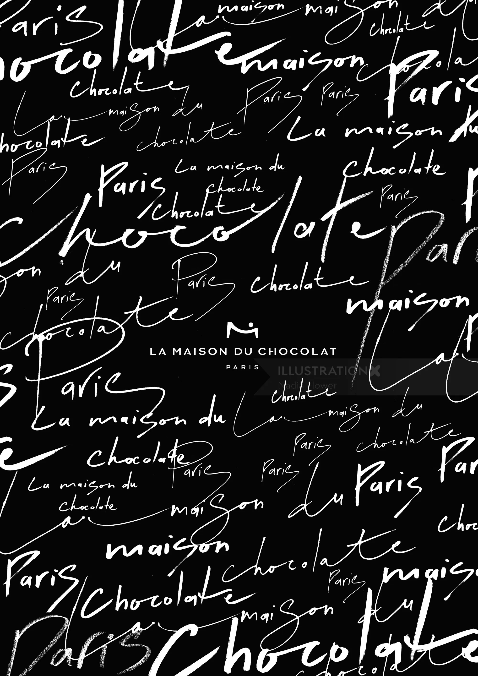 Handwritten text pattern with La Maison du Chocolat and Paris by Nadia Flower