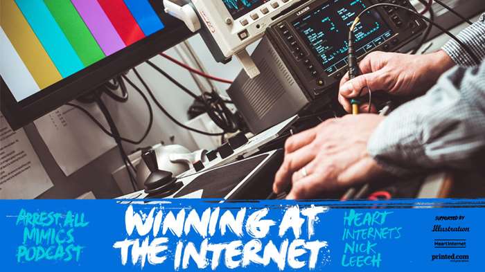 Arrest All Mimics Podcast: Winning at the Internet