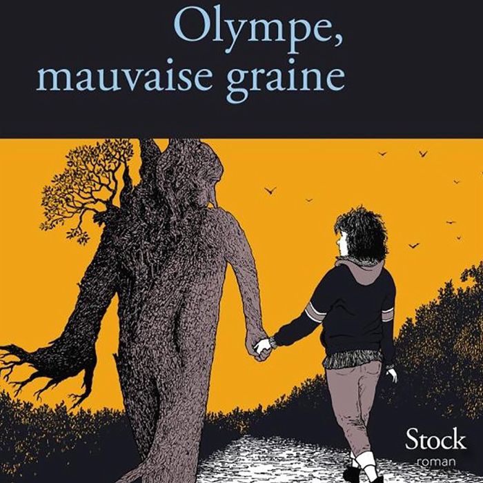 Olympe, Mauvaise Graine