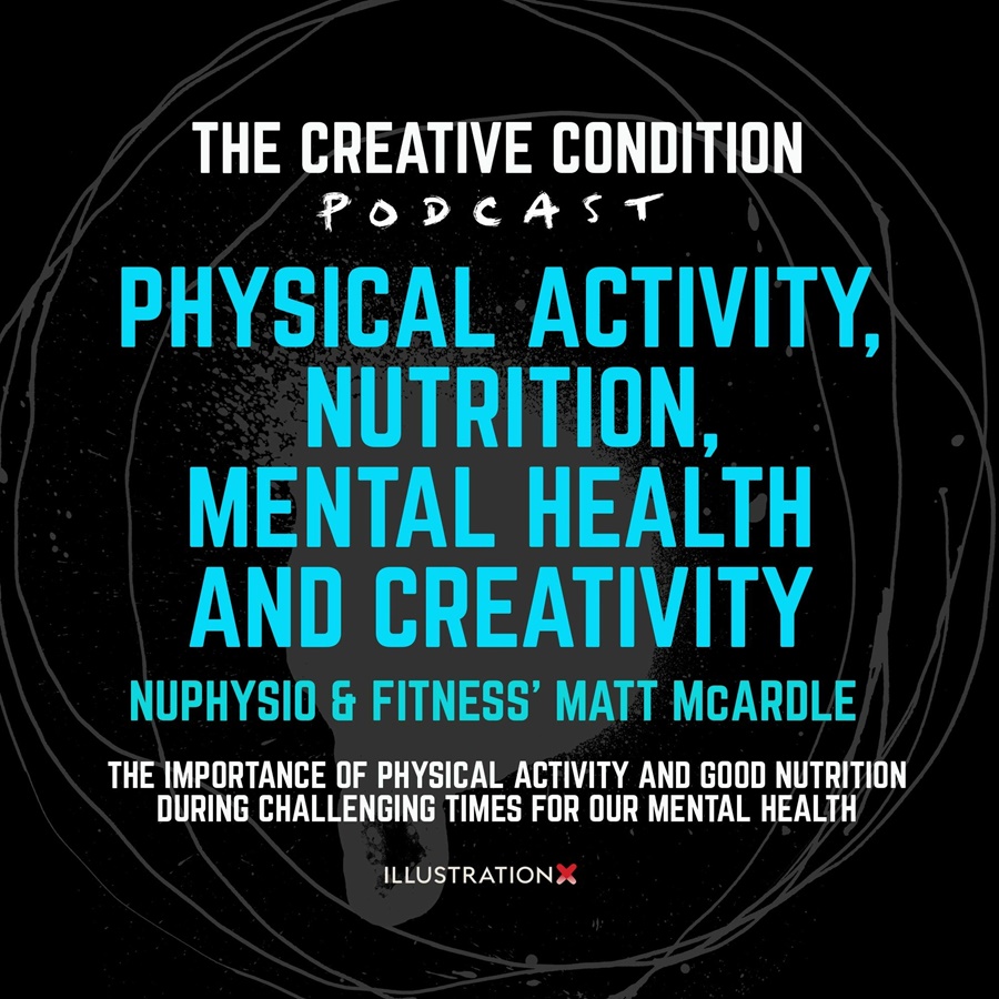 Physical activity, nutrition, mental health and creativity.