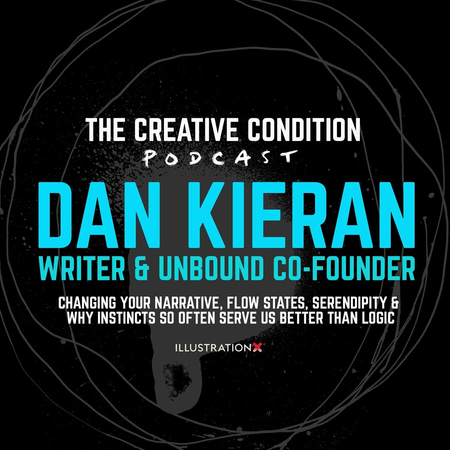 Dan Kieran, writer & Unbound co-founder on serendipity, instinct & creativity