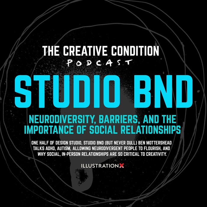 Neurodiversity, ADHD and the importance of social activity. Studio BND's Ben Mottershead