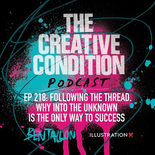 Ep 218: The thread - why into the unknown is the only way to success