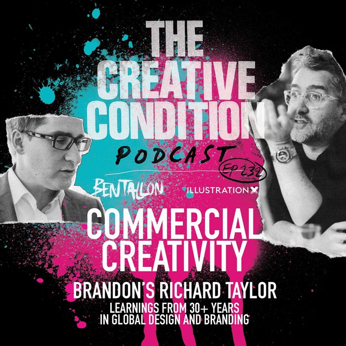 Ep 231: Commercial Creativity learnings with Brandon Consultants founder Richard Taylor