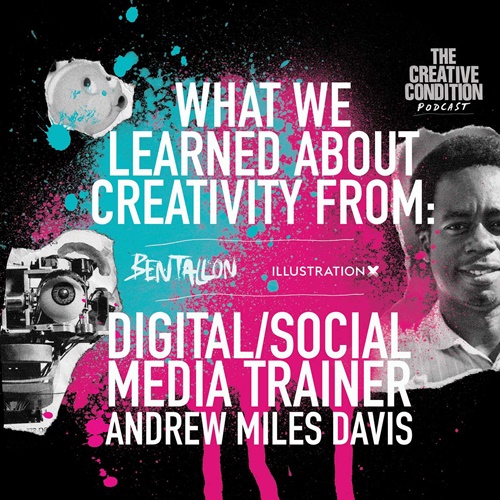 What we learned about creativity from: Digital and social media trainer Andrew Miles Davis