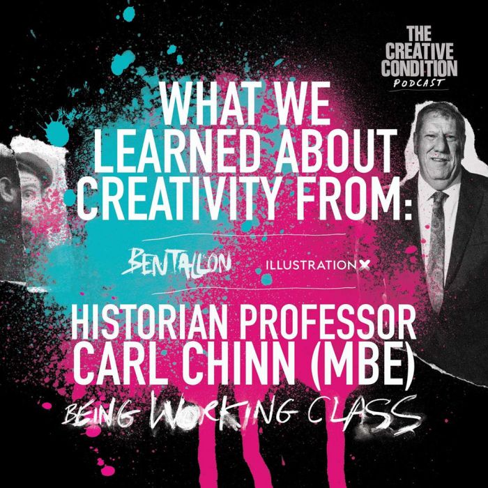 What we learned about creativity from: Historian Professor Carl Chinn (MBE)