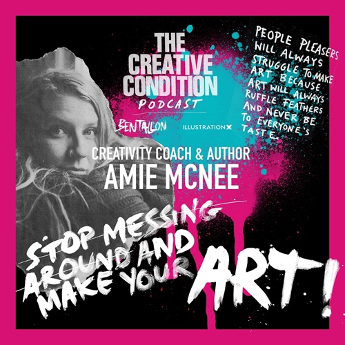 Ep 258: WE NEED YOUR ART! Author and creativity coach Amie McNee on art as a pillar of humanity