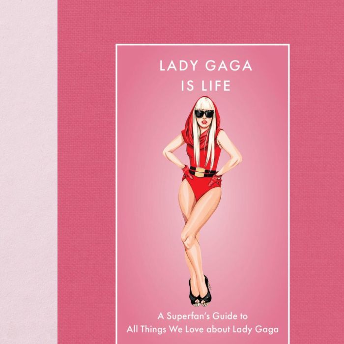 Lady Gaga Is Life