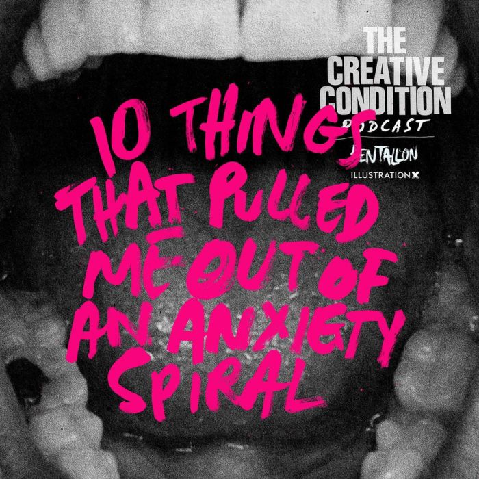 Ep 273: 10 Things That Pulled Me Out of an Anxiety Spiral