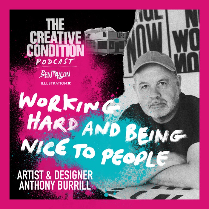 Ep 277: Anthony Burrill, artist and designer shares his story of crafting his own creative career