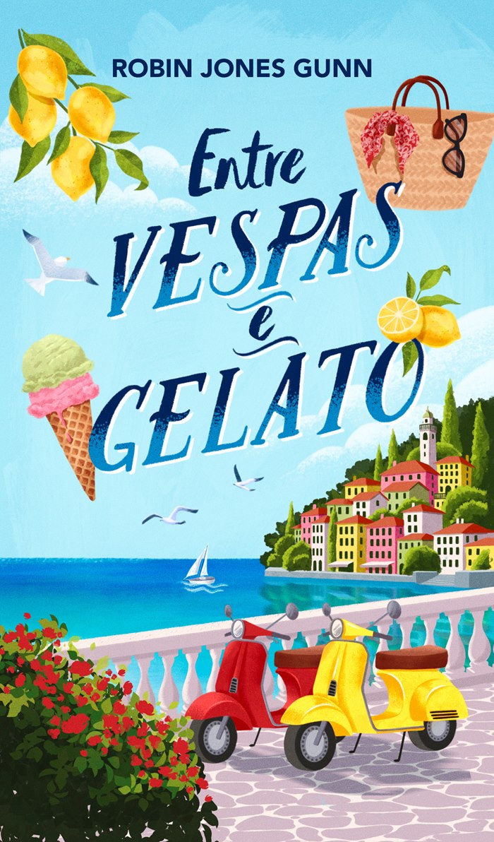 Cover art for HarperCollins Brasil book Entre Vespas e Gelato