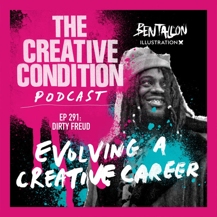 Ep 291: Evolving a Creative Industry Career with Dirty Freud