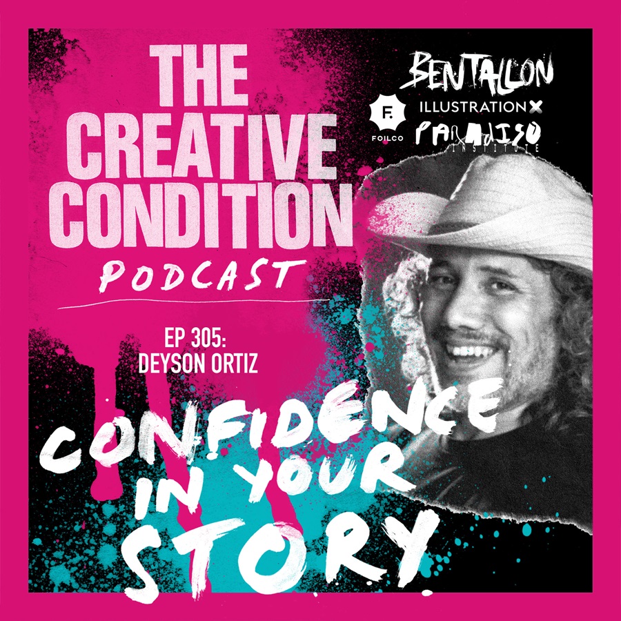 Ep 305: Confidence in Your Story with Deyson Ortiz