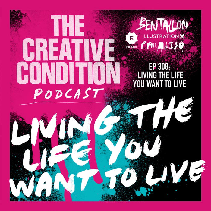 Episodio 308: Vivir la vida que deseas y cómo eso cambia tu mentalidad