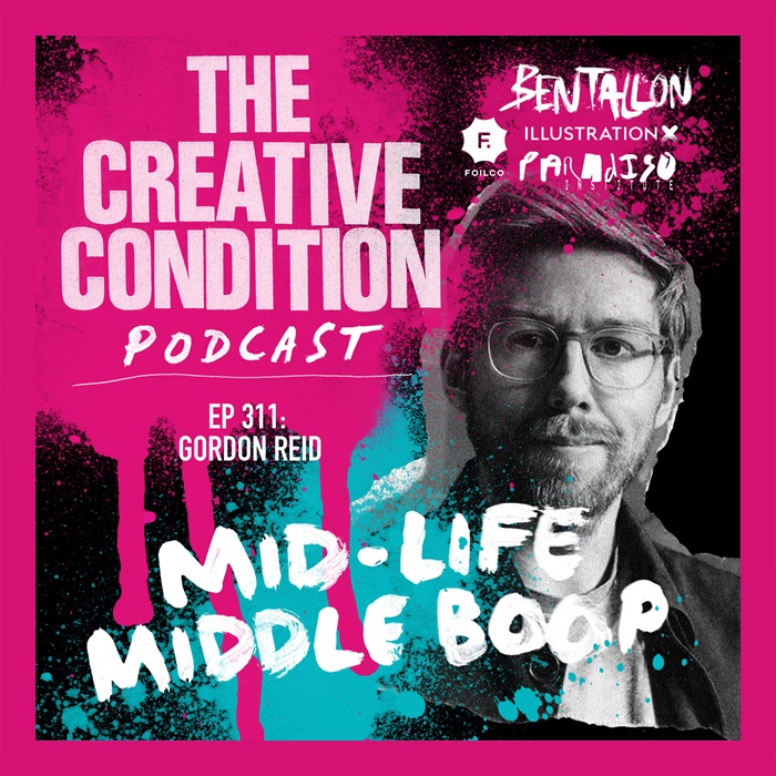 Ep 311: Mid-life, change and course correction with Middle Boop Founder Gordon Reid