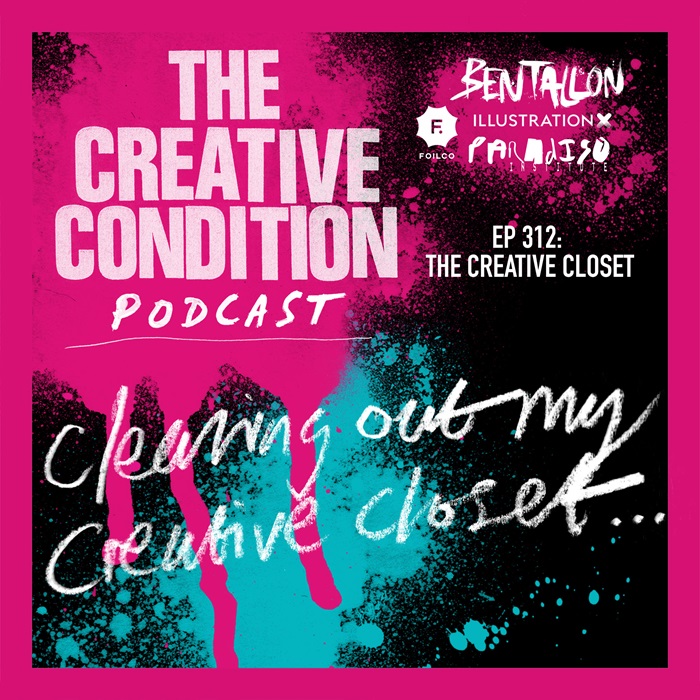 Ep 312: Cleaning Out My Creative Closet. Facing uncomfortable truths